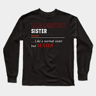 Like A Madison Long Sleeve T-Shirt